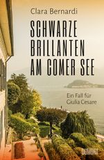 Schwarze Brillanten am Comer See Cover des Buches Schwarze Brillanten am Comer See (ISBN: 9783832165727)