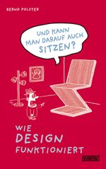 Und kann man darauf auch sitzen? Cover des Buches Und kann man darauf auch sitzen? (ISBN: 9783832193652)
