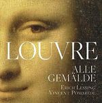 Der Louvre. Alle Gemälde: Vorw v. Henri Loyrette Cover des Buches Der Louvre. Alle Gemälde: Vorw v. Henri Loyrette (ISBN: 9783832194574)
