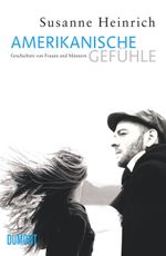 Amerikanische Gefühle Cover des Buches Amerikanische Gefühle (ISBN: 9783832196318)