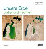 Unsere Erde vorher und nachher Cover des Buches Unsere Erde vorher und nachher (ISBN: 9783832199968)