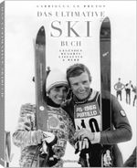 Das ultimative Ski Buch Cover des Buches Das ultimative Ski Buch (ISBN: 9783832734046)
