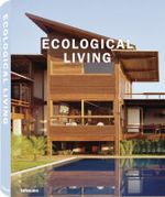 Ecological Living Cover des Buches Ecological Living (ISBN: 9783832793067)