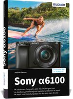 Sony A6100 Cover des Buches Sony A6100 (ISBN: 9783832803926)