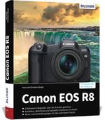 Canon EOS R8 Cover des Buches Canon EOS R8 (ISBN: 9783832806200)
