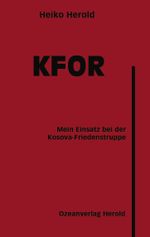 KFOR Cover des Buches KFOR (ISBN: 9783833011740)