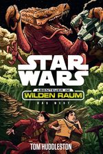 Star Wars Abenteuer im Wilden Raum 2: Das Nest Cover des Buches Star Wars Abenteuer im Wilden Raum 2: Das Nest (ISBN: 9783833233661)