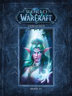 World of Warcraft: Chroniken Bd. 3 Cover des Buches World of Warcraft: Chroniken Bd. 3 (ISBN: 9783833236242)