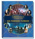 Phantastische Tierwesen: Grindelwalds Verbrechen: Das magische Filmbuch Cover des Buches Phantastische Tierwesen: Grindelwalds Verbrechen: Das magische Filmbuch (ISBN: 9783833236525)