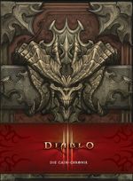 Diablo 3: Die Cain-Chronik Cover des Buches Diablo 3: Die Cain-Chronik (ISBN: 9783833239717)