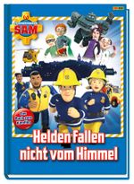Feuerwehrmann Sam: Helden fallen nicht vom Himmel Cover des Buches Feuerwehrmann Sam: Helden fallen nicht vom Himmel (ISBN: 9783833241109)