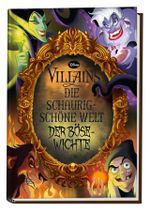 Disney Villains: Die schaurig-schöne Welt der Bösewichte Cover des Buches Disney Villains: Die schaurig-schöne Welt der Bösewichte (ISBN: 9783833241710)