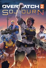 Overwatch: Sojourn Cover des Buches Overwatch: Sojourn (ISBN: 9783833242861)