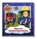 Feuerwehrmann Sam: Meine erste Gutenachtgeschichte Cover des Buches Feuerwehrmann Sam: Meine erste Gutenachtgeschichte (ISBN: 9783833243813)
