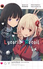 Lycoris Recoil: Ganz normale Tage Cover des Buches Lycoris Recoil: Ganz normale Tage (ISBN: 9783833245657)