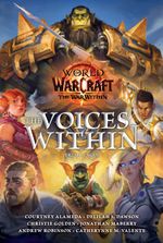 World of Warcraft: The Voices Within - Erzählungen Cover des Buches World of Warcraft: The Voices Within - Erzählungen (ISBN: 9783833246432)