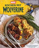 Kochen mit Wolverine Cover des Buches Kochen mit Wolverine (ISBN: 9783833247101)
