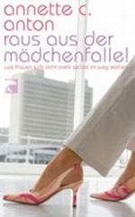 Raus aus der Mädchenfalle Cover des Buches Raus aus der Mädchenfalle (ISBN: 9783833304484)