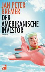 Der amerikanische Investor Cover des Buches Der amerikanische Investor (ISBN: 9783833308574)