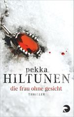 Die Frau ohne Gesicht Cover des Buches Die Frau ohne Gesicht (ISBN: 9783833309052)