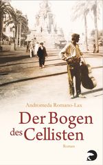 Der Bogen des Cellisten Cover des Buches Der Bogen des Cellisten (ISBN: 9783833309434)