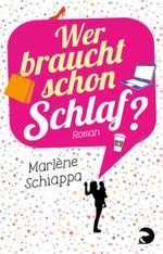 Wer braucht schon Schlaf? Cover des Buches Wer braucht schon Schlaf? (ISBN: 9783833310317)