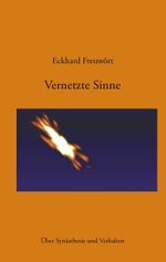 Vernetzte Sinne Cover des Buches Vernetzte Sinne (ISBN: 9783833414749)