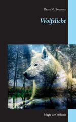 Wolfslicht Cover des Buches Wolfslicht (ISBN: 9783833416361)