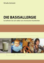 Die Basisallergie Cover des Buches Die Basisallergie (ISBN: 9783833417986)