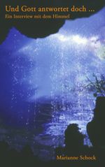 Und Gott antwortet doch... Cover des Buches Und Gott antwortet doch... (ISBN: 9783833422171)