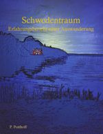 Schwedentraum Cover des Buches Schwedentraum (ISBN: 9783833430312)