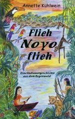 Flieh Noyo flieh Cover des Buches Flieh Noyo flieh (ISBN: 9783833432330)