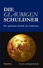 Die gläubigen Schuldner Cover des Buches Die gläubigen Schuldner (ISBN: 9783833433108)