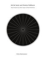 Auf der Suche nach Einsteins Feldtheorie Cover des Buches Auf der Suche nach Einsteins Feldtheorie (ISBN: 9783833434884)