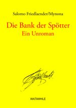 Die Bank der Spötter Cover des Buches Die Bank der Spötter (ISBN: 9783833478956)
