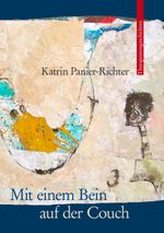 Mit einem Bein auf der Couch Cover des Buches Mit einem Bein auf der Couch (ISBN: 9783833483066)