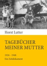 Tagebücher meiner Mutter Cover des Buches Tagebücher meiner Mutter (ISBN: 9783833489518)