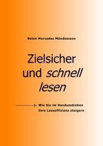 Zielsicher und schnell lesen Cover des Buches Zielsicher und schnell lesen (ISBN: 9783833490026)