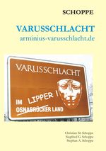 Varusschlacht Cover des Buches Varusschlacht (ISBN: 9783833493638)