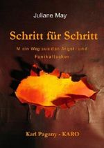 Schritt für Schritt: Mein Weg aus den Angst- und Panikattacken Cover des Buches Schritt für Schritt: Mein Weg aus den Angst- und Panikattacken (ISBN: 9783833499661)