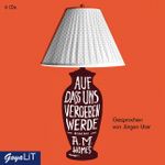 Auf dass uns vergeben werde Cover des Buches Auf dass uns vergeben werde (ISBN: 9783833732751)