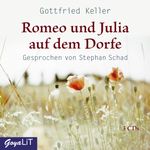 Romeo und Julia auf dem Dorfe Cover des Buches Romeo und Julia auf dem Dorfe (ISBN: 9783833740855)