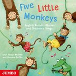 Five Little Monkeys. English Nursery Rhymes and Children´s Songs Cover des Buches Five Little Monkeys. English Nursery Rhymes and Children´s Songs (ISBN: 9783833742347)