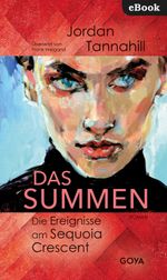 Das Summen. Die Ereignisse am Sequoia Crescent Cover des Buches Das Summen. Die Ereignisse am Sequoia Crescent (ISBN: 9783833745980)