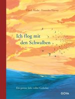 Ich flog mit den Schwalben Cover des Buches Ich flog mit den Schwalben (ISBN: 9783833748011)