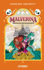 Malverina (Band 5) – Abenteuer in der Hexenschule Cover des Buches Malverina (Band 5) – Abenteuer in der Hexenschule (ISBN: 9783833749049)