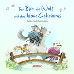 Der Bär, der Wolf und das blaue Geheimnis Cover des Buches Der Bär, der Wolf und das blaue Geheimnis (ISBN: 9783833749094)