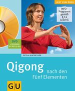 Qigong nach den Fünf Elementen (GU Multimedia Körper, Geist & Seele) Cover des Buches Qigong nach den Fünf Elementen (GU Multimedia Körper, Geist & Seele) (ISBN: 9783833805042)