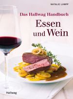 Das Hallwag Handbuch Essen und Wein Cover des Buches Das Hallwag Handbuch Essen und Wein (ISBN: 9783833822995)