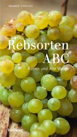 Rebsorten ABC Cover des Buches Rebsorten ABC (ISBN: 9783833823015)